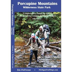 Porcupine Mountains Wilderness State Park Guide Book – 5th Edition